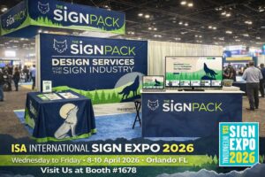 ISA Sign Expo 2026: Strategic Shifts Reshaping Growth for Sign Companies - Visit The Sign Pack at ISA Sign Expo 2026 - Your Extended Sign Design Team