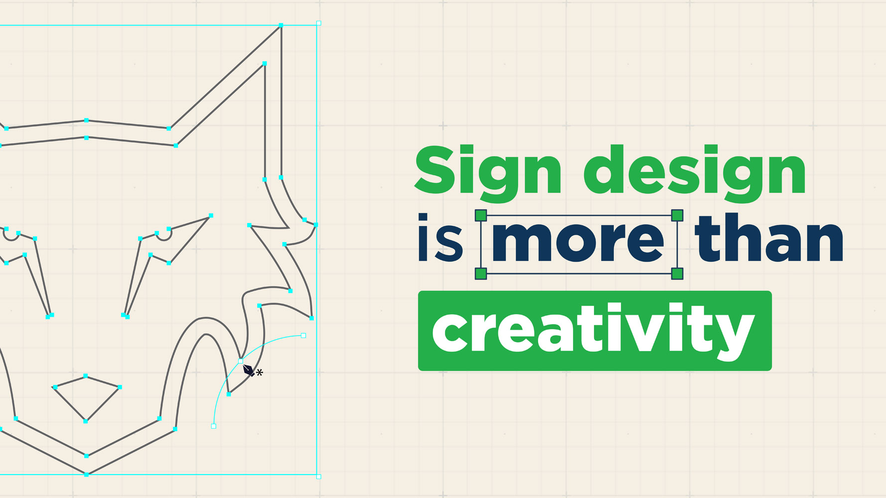 Sign design is more than creativity - Powered by The Sign Pack